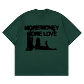 "MORE MONEY MORE LOVE" Y2K Oversized T-Shirt